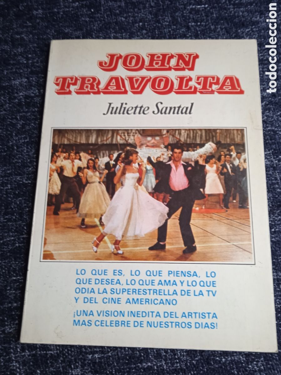 Libros de segunda mano: JOHN TRAVOLTA / JULIETTE SANTAL -ED. PETRONIO - 1978