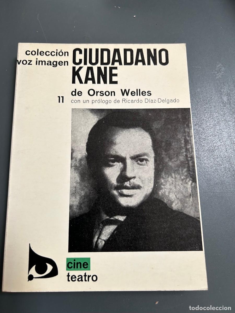 Libros de segunda mano: CIUDADANO KANE. ORSON WELLES. FOTOGRAFIAS.