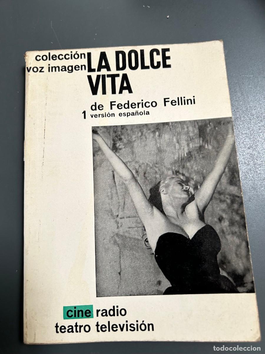 Libros de segunda mano: LA DOLCE VITA. FEDERICO FELLINI. FOTOGRAF&Iacute;AS