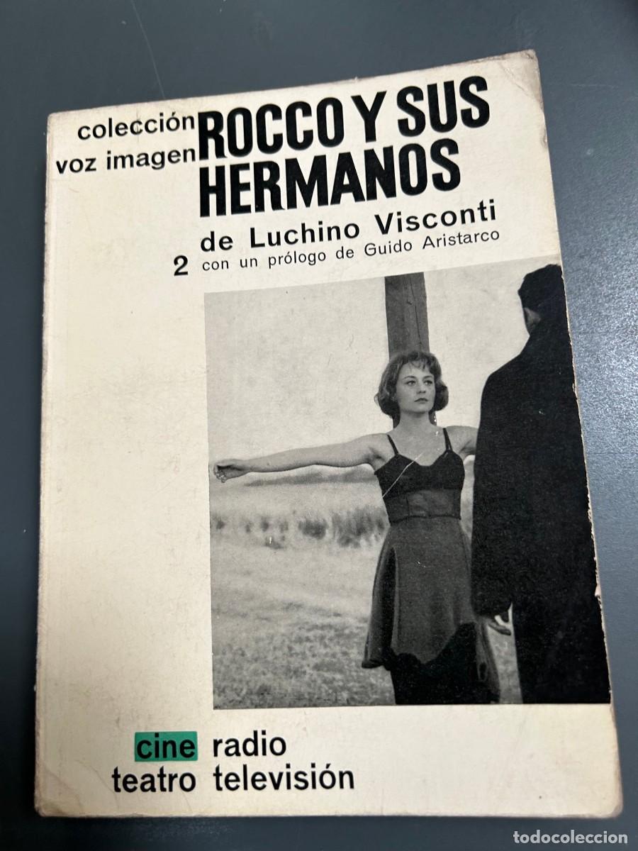 Libros de segunda mano: ROCCO Y SUS HERMANOS. LUCHINO VISCONTI. FOTOGRAF&Iacute;AS.