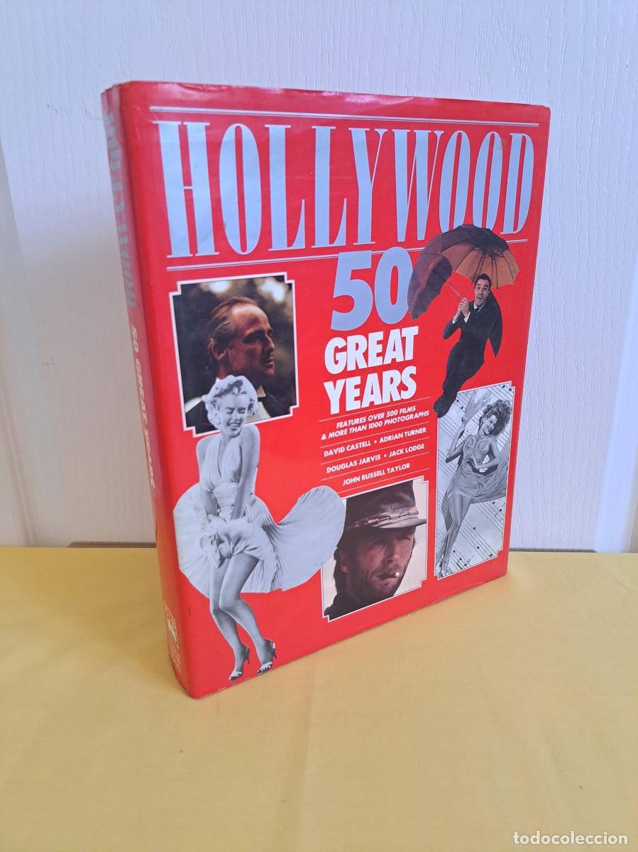Libros de segunda mano: HOLLYWOOD 50 GREAT YEARS (VARIOS AUTORES) - COLOUR LIBRARY BOOKS 1989