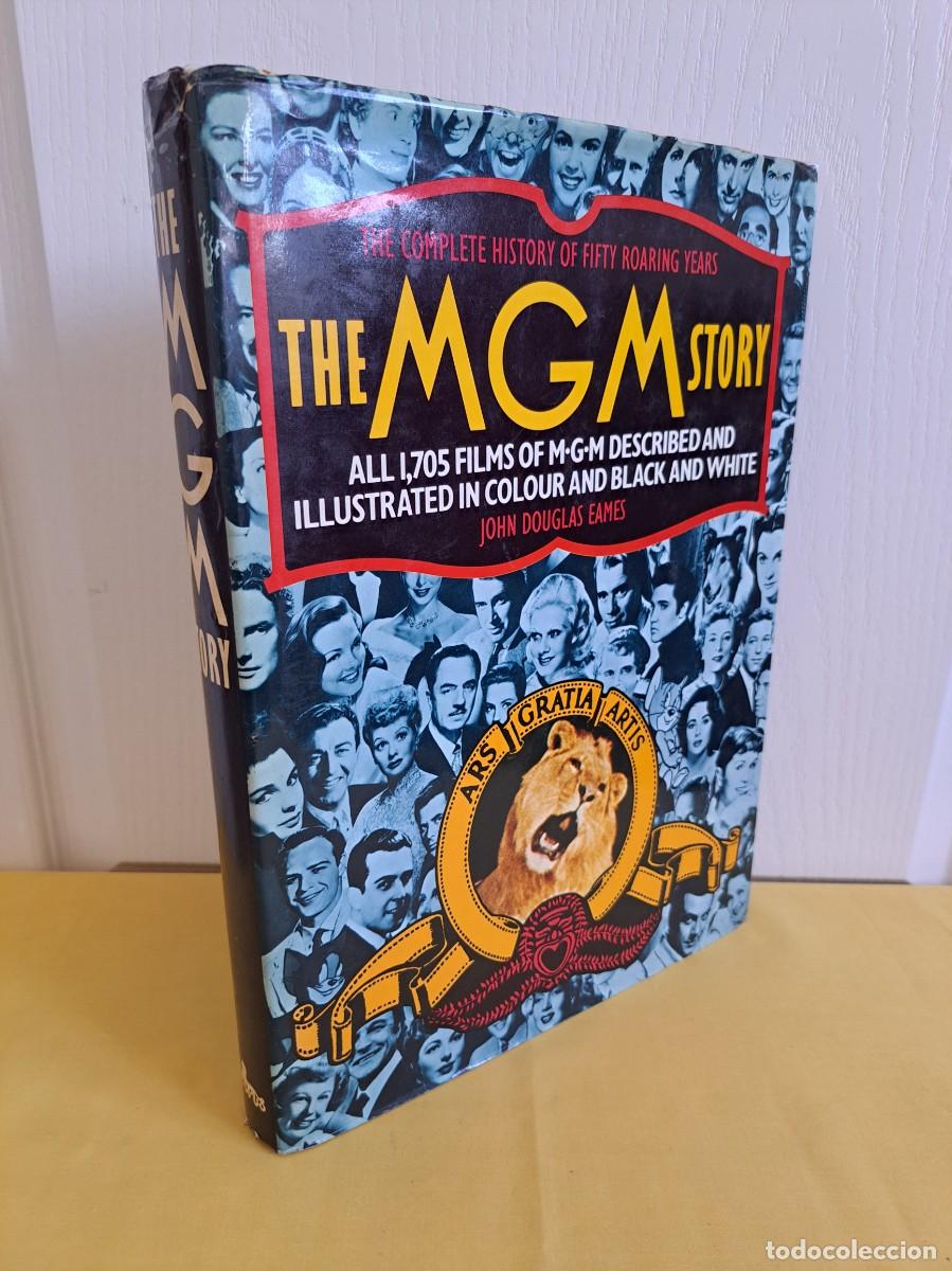 Libros de segunda mano: JOHN DOUGLAS EAMES - THE MGM STORY: THE COMPLETE HISTORY OF FIFTY ROARING YEARS - 1976