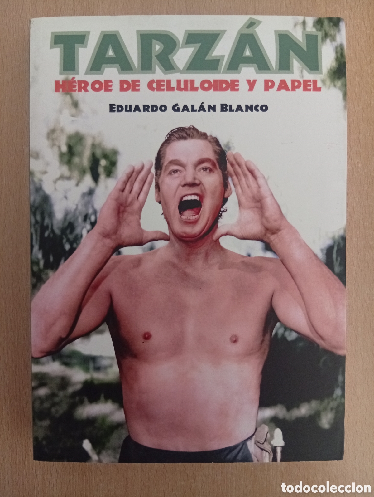 Libros de segunda mano: TARZ&Aacute;N. Eduardo Gal&aacute;n Blanco - Foto 1