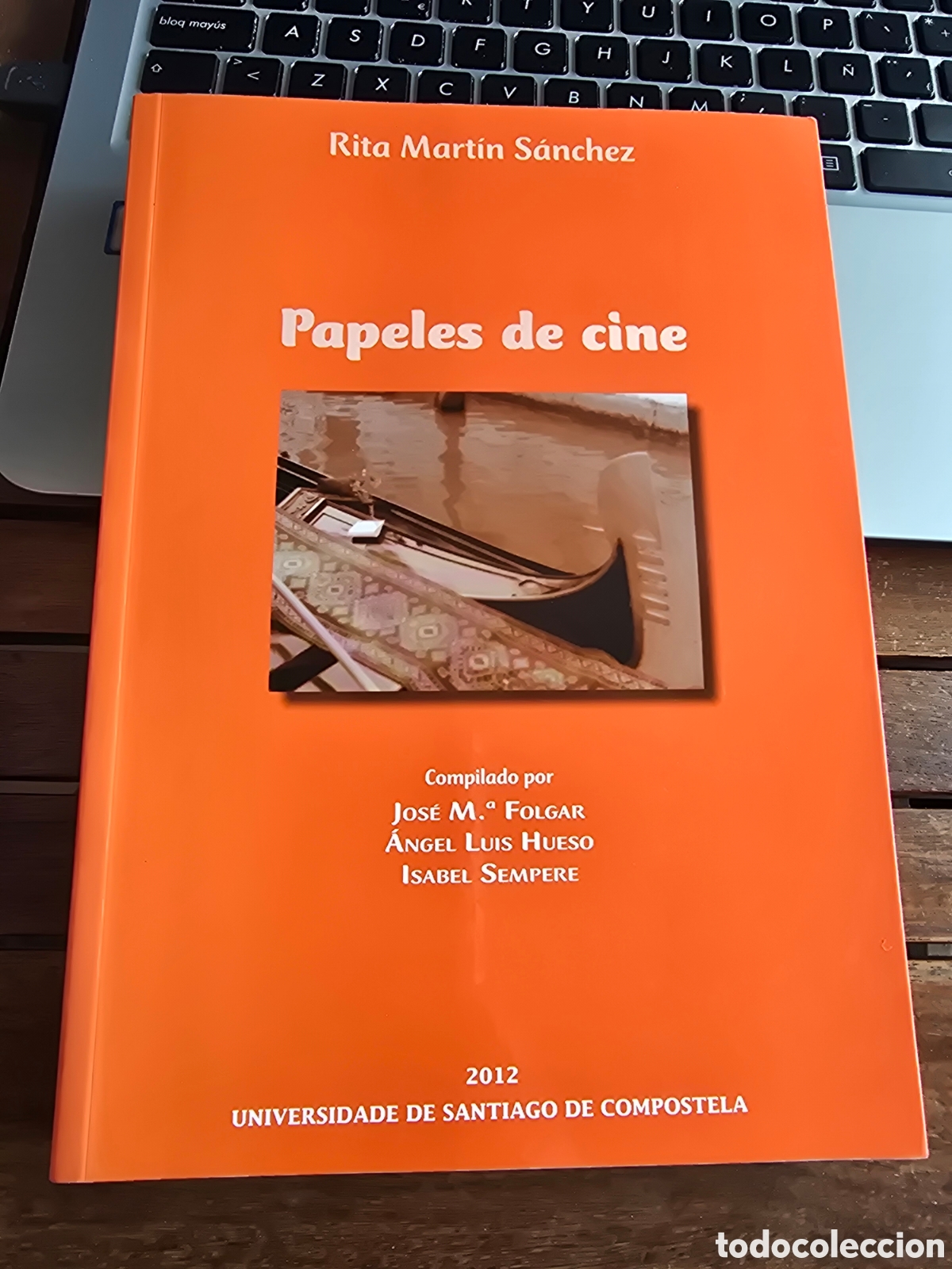 Libros de segunda mano: PAPELES DE CINE Rita Martin Sanchez 2012 Universidad de Santiago de Compostela