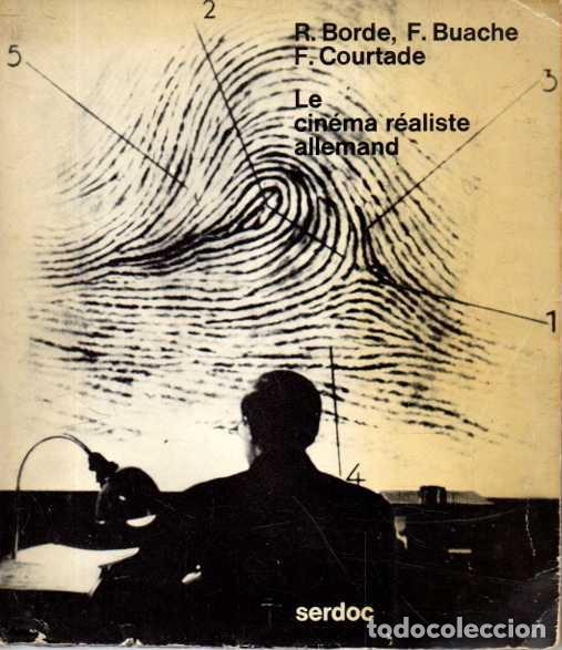 Libros de segunda mano: LE CINEMA REALISTE ALLEMAND. - BORDE, R. BUACHE, F. COURTADE, F.