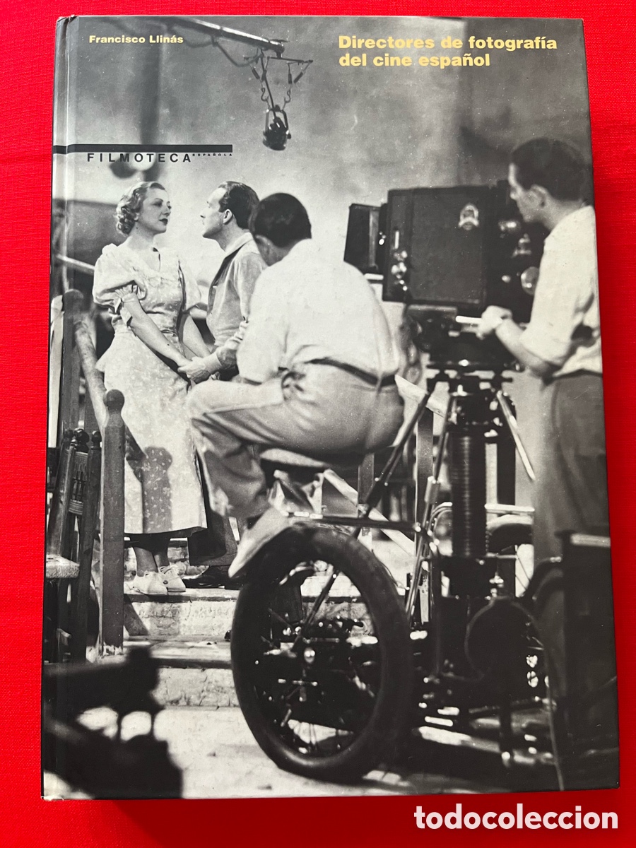 Libros de segunda mano: Libro Directores de fotograf&iacute;a del cine espa&ntilde;ol - Francisco Llin&aacute;s
