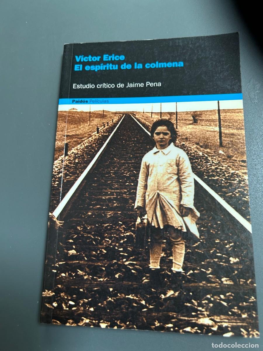 Libros de segunda mano: EL ESP&Iacute;RITU DE LA COLMENA. VICTOR ERICE. ESTUDIO CR&Iacute;TICO DE JAIME PENA. IMAGENES.