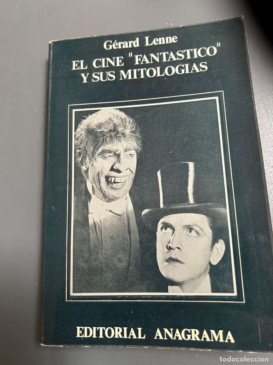Libros de segunda mano: EL CINE FANT&Aacute;STICO Y SUS MITOLOGIAS. GERARD LENNE.