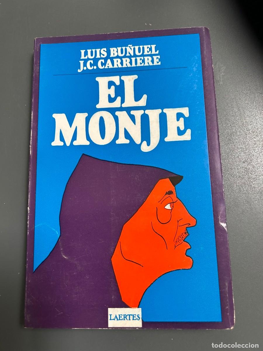 Libros de segunda mano: EL MONJE. LUIS BU&Ntilde;UEL, J.C. CARRIERE.