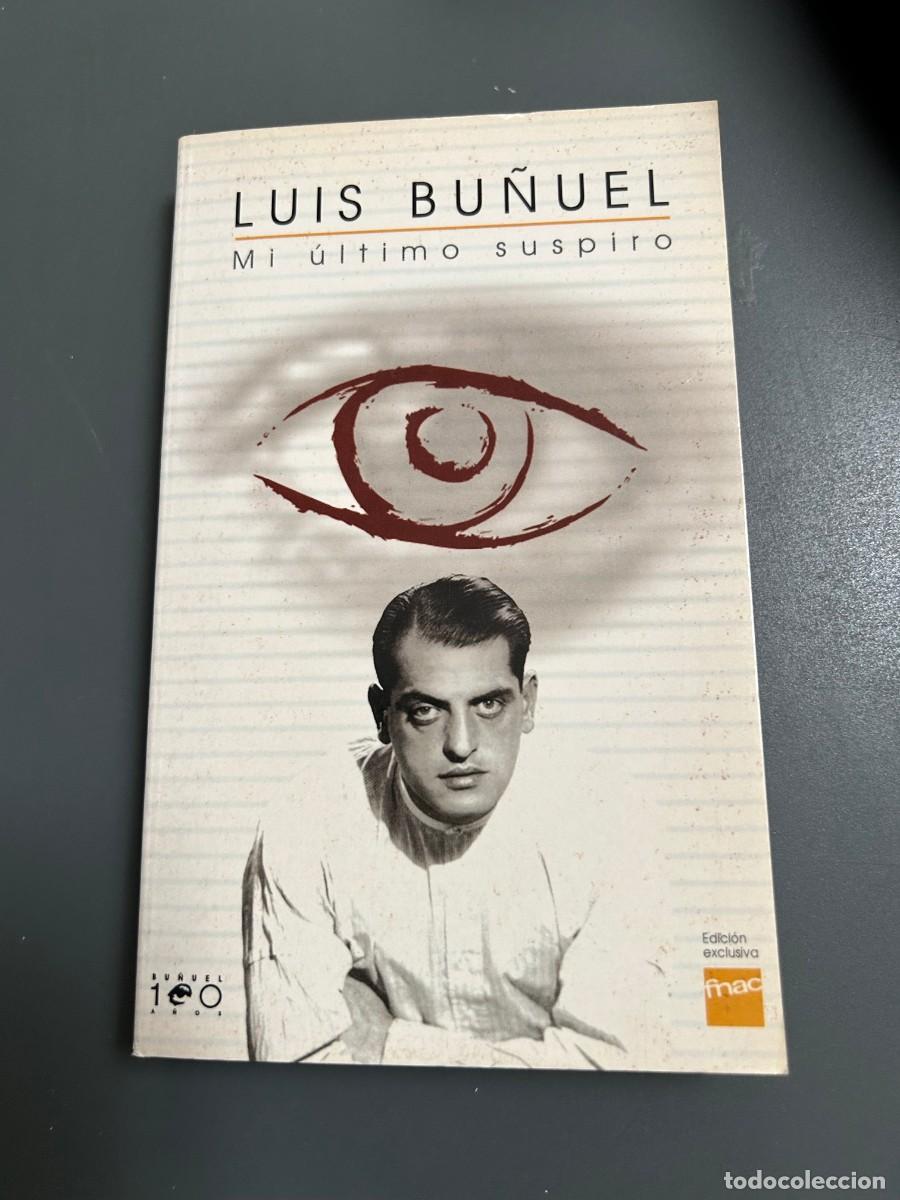 Libros de segunda mano: LUIS BU&Ntilde;UEL. MI &Uacute;LTIMO SUSPIRO - Foto 1