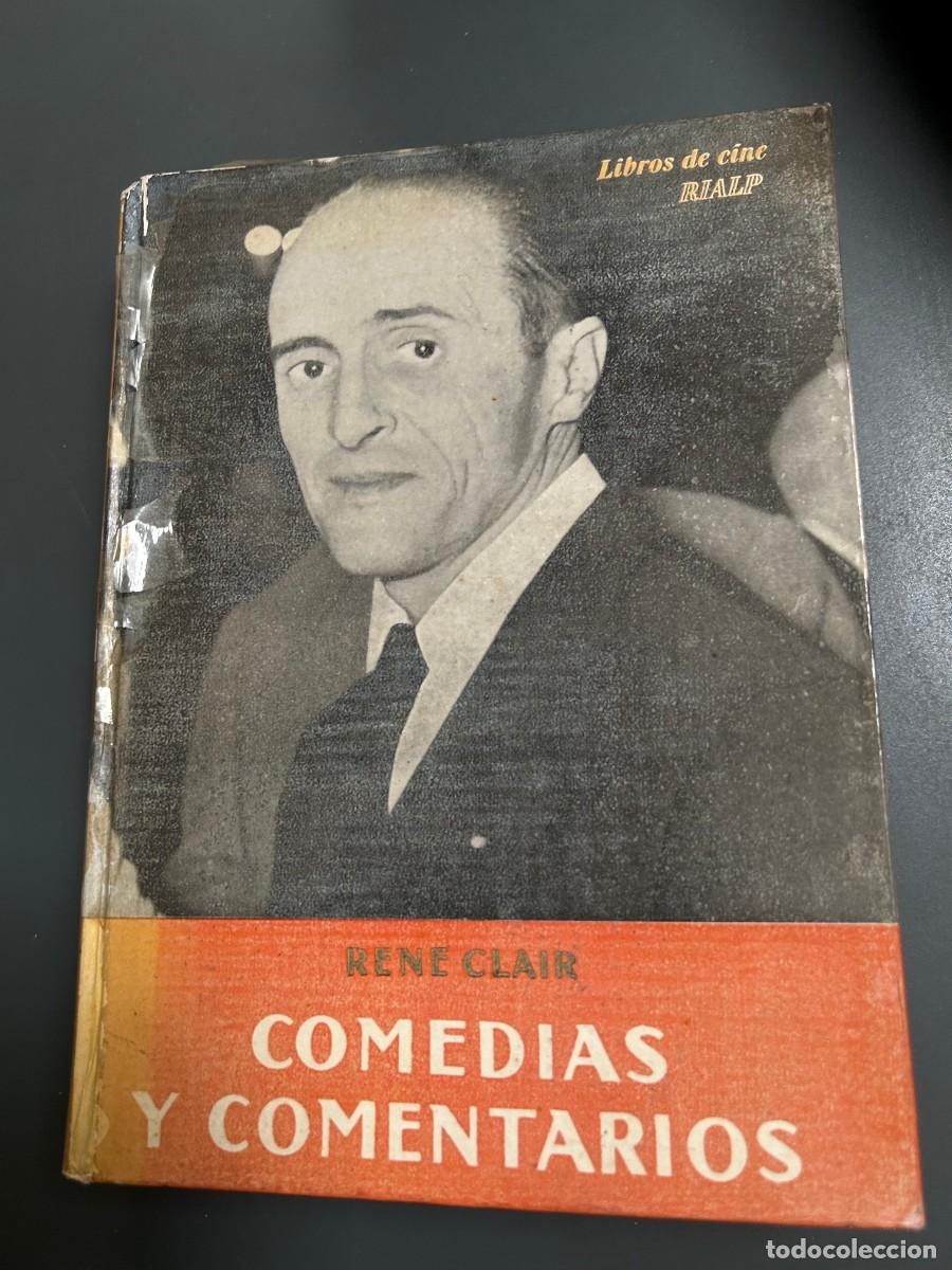 Libros de segunda mano: RENE CLAIR. COMEDIAS Y COMENTARIOS. IMAGENES. - Foto 1