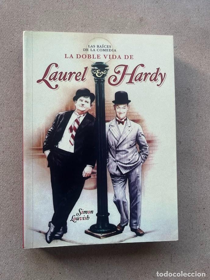 Libros de segunda mano: La doble vida de Laurel y Hardy / Simon Louvish / Las ra&iacute;ces de la comedia / T & B /