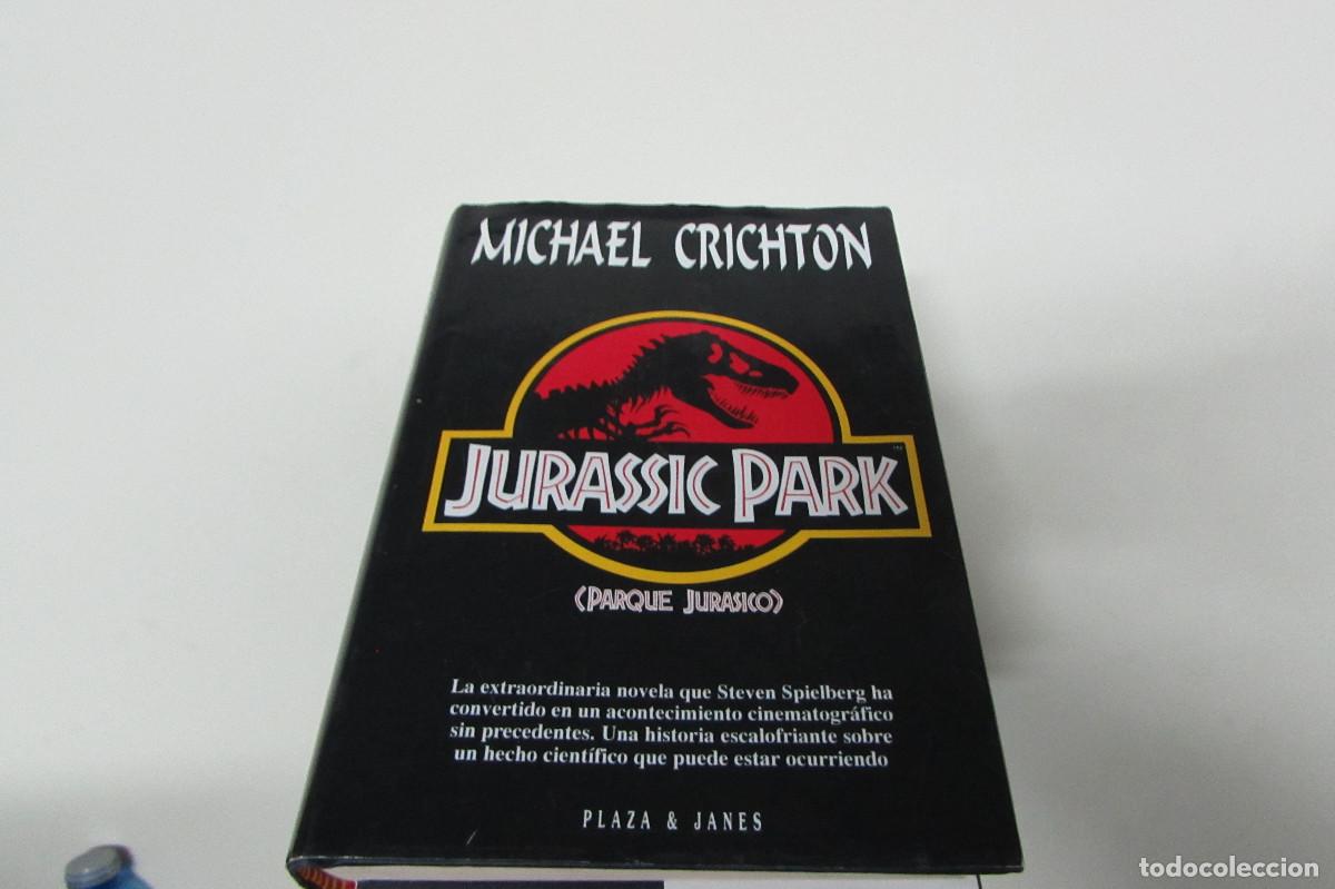 Libros de segunda mano: JURASSIC PARK ( PARQUE JUR&Aacute;SICO ) . MICHAEL CRICHTON . PLAZA & JAN&Eacute;S
