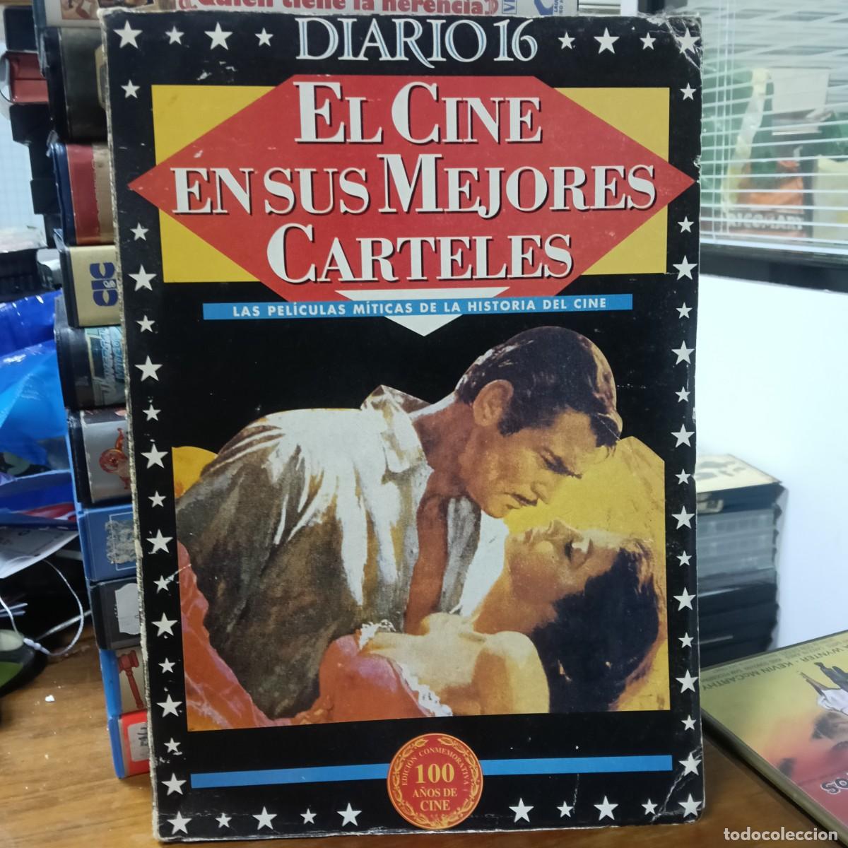 Libros de segunda mano: EL CINE EN SUS MEJORES CARTELES - 100 A&Ntilde;OS DE CINE - CAMBIO 16 EXTERIOR ALGO ROZADO INTERIOR PERFECT