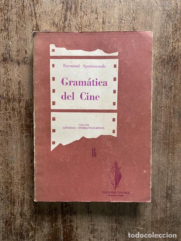 Libros de segunda mano: Gramatica del Cine - Spottiswoode Raymond - Foto 1