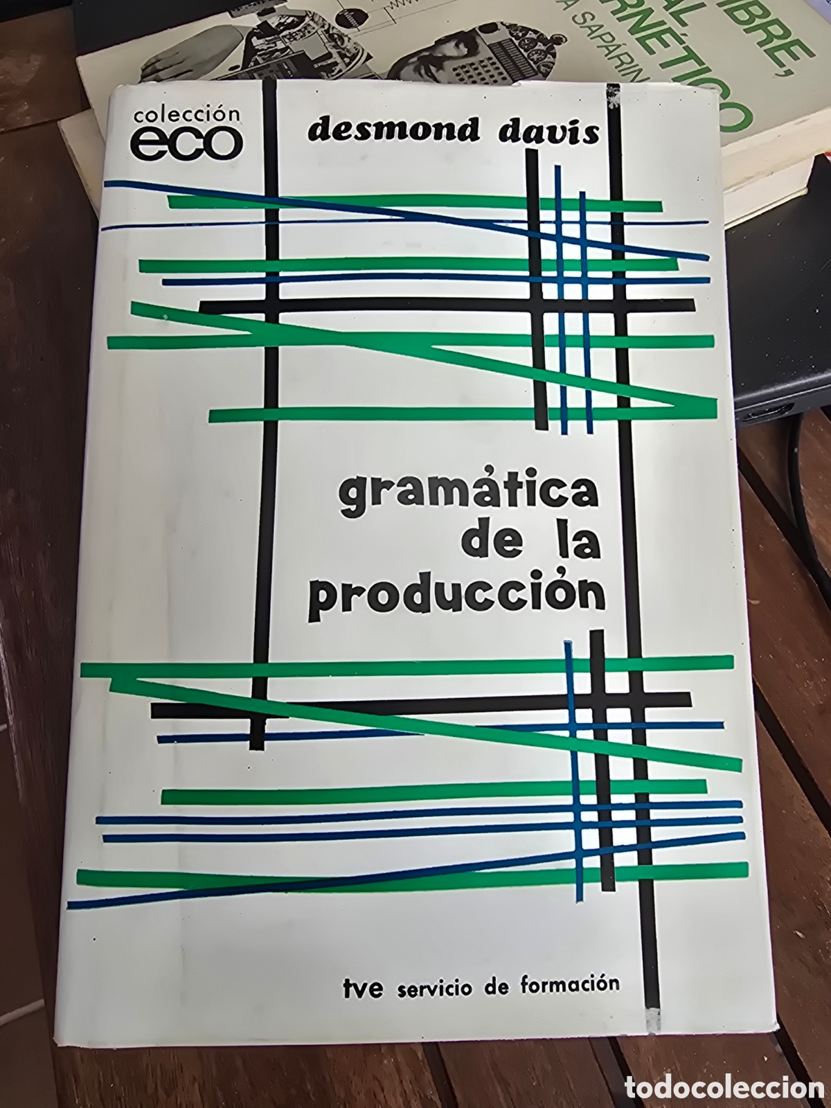 Libros de segunda mano: GRAMATICA DE LA PRODUCCION Desmond Davies MINISTERIO DE INFORMACION Y TURISMO 1966 CINE