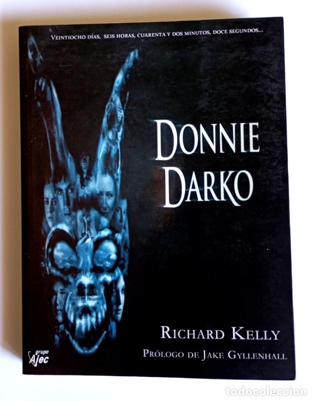 Libros de segunda mano: DONNIE DARKO - EL LIBRO - RICHRAD KELLY