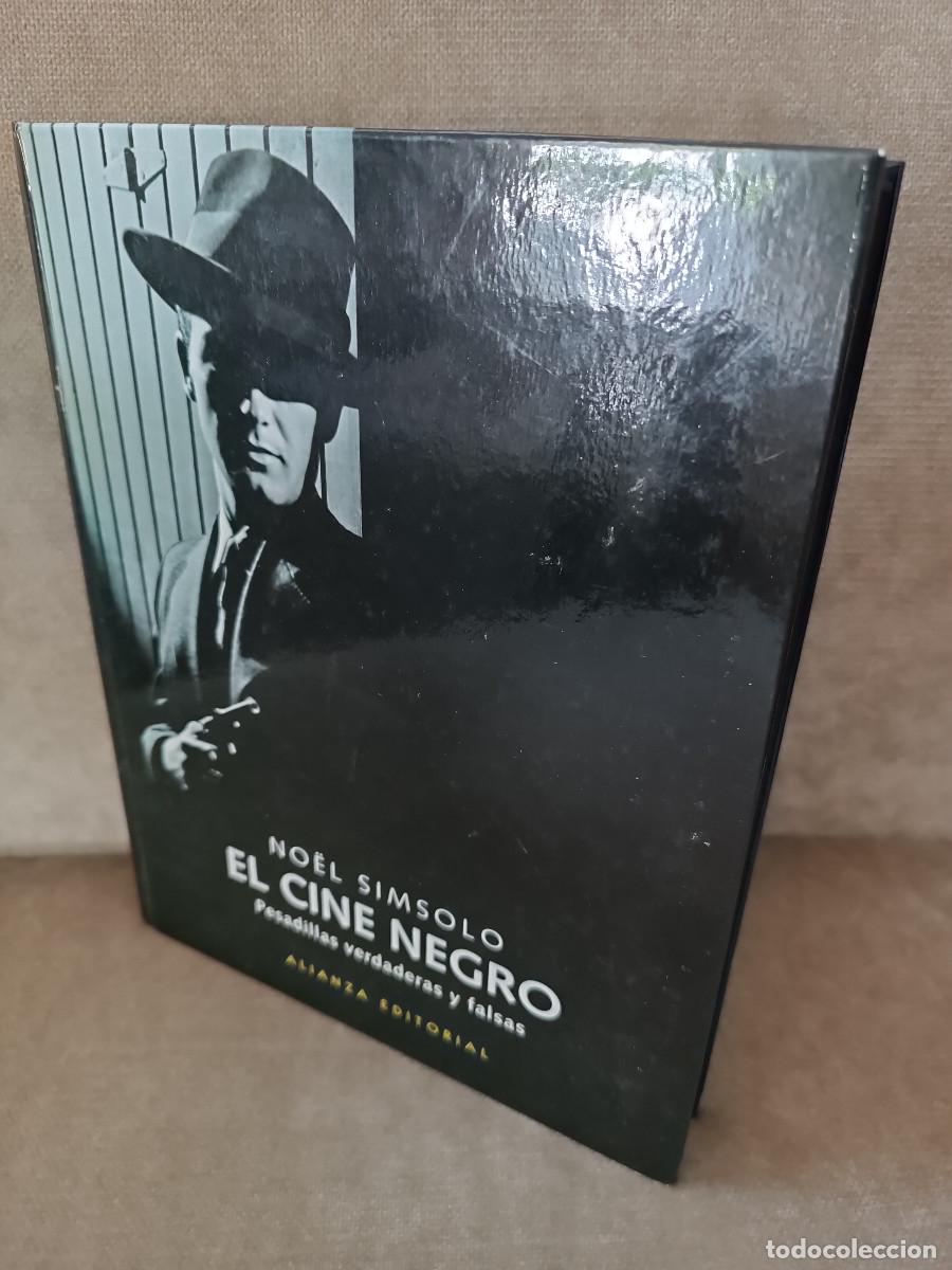 Libros de segunda mano: NO&Euml;L SIMSOLO - EL CINE NEGRO. PESADILLAS VERDADERAS Y FALSAS - ALIANZA, 2005