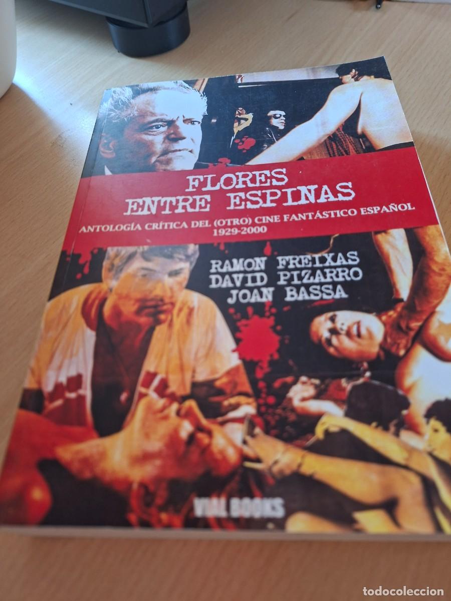 Libros de segunda mano: LIBRO-FLORES ENTRE ESPINAS-ANTOLOGIA CRITICA DEL CINE FANTASTICO ESPA&Ntilde;OL
