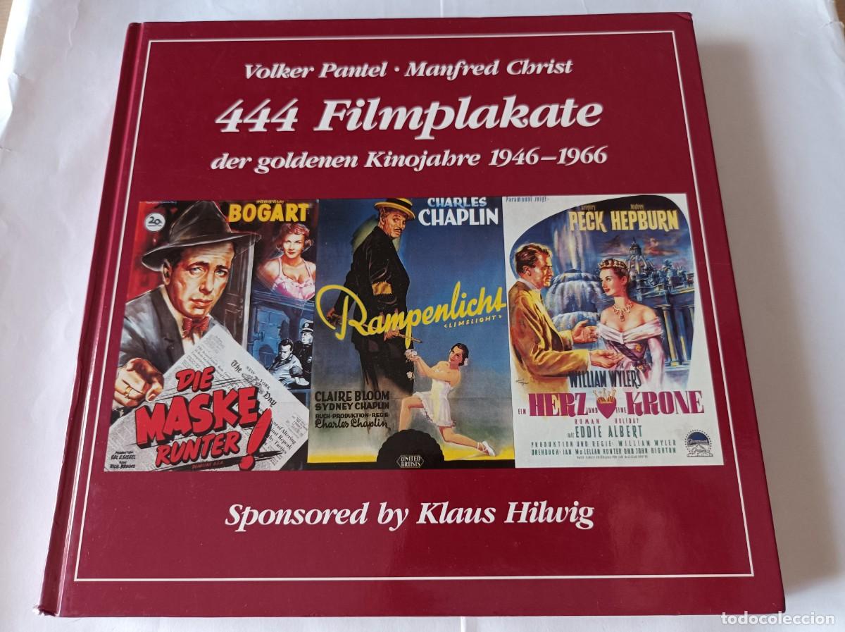 Libros de segunda mano: LIBRO DE CINE 444 FILMPLAKATE DER GOLDENEN KINOJABRE 1946-1966 - LIBRO DE CAR&Aacute;TULAS DE CINE