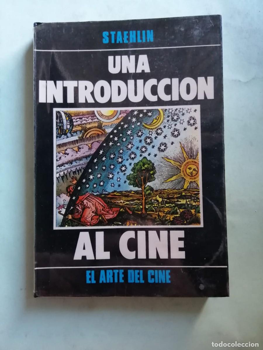 Libros de segunda mano: UNA INTRODUCCION AL CINE (STAEHLIN) - Foto 1
