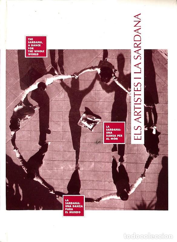 Libros de segunda mano: Els artistes i la sardana: La sardana, una dansa per al m&oacute;n - Llu&iacute;s Moreno i Josep Maria Soler -