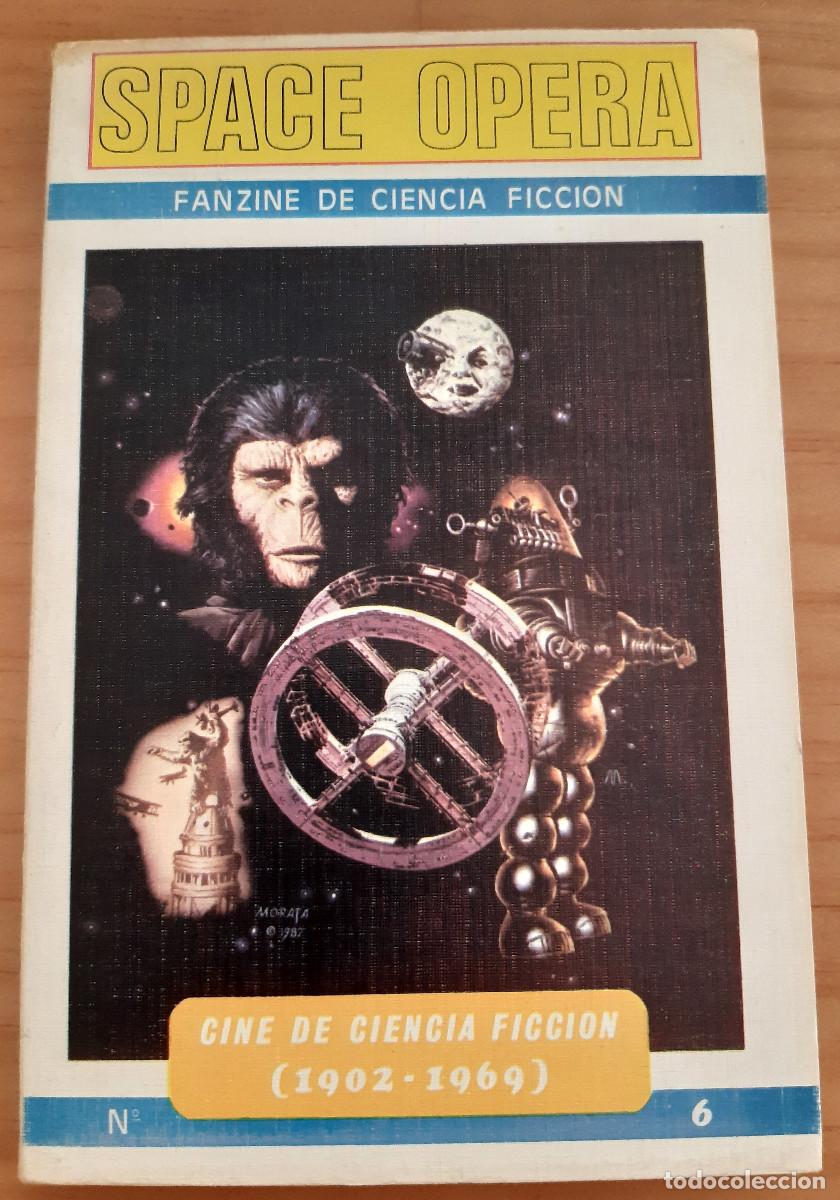 Second hand books: SPACE OPERA - CINE DE CIENCIA FICCI&Oacute;N (1902-1969) - N&ordm; 6 - FANZINE DE CIENCIA FICCI&Oacute;N - A&Ntilde;O 1981