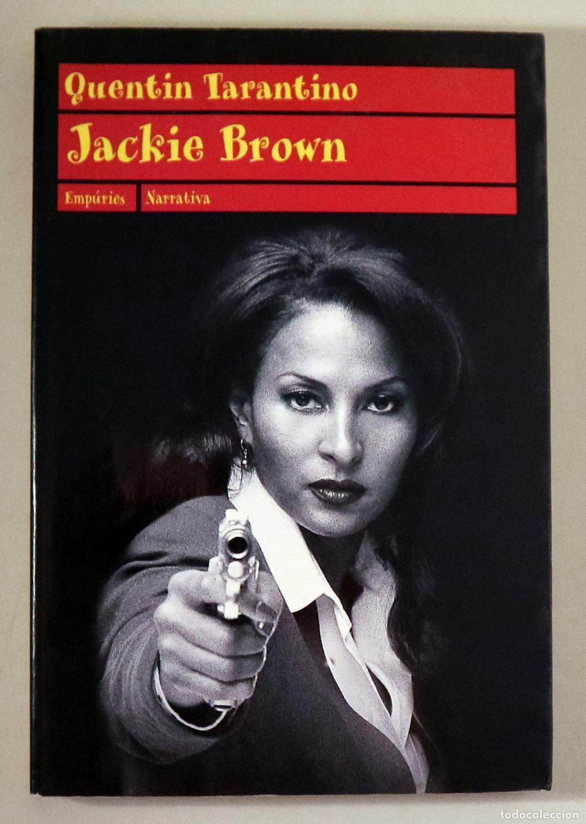 Libros de segunda mano: TARANTINO, Quentin - JACKIE BROWN. Gui&oacute; basat en la novel&middot;la Rum Punch, d'Elmore Leonard - Barcelona