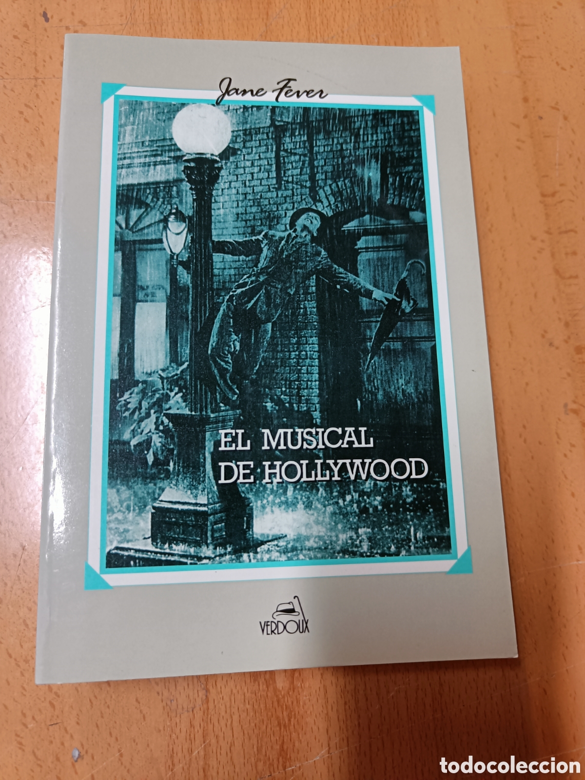 Libros de segunda mano: EL MUSICAL DE HOLLYWOOD. JANE FEVER.