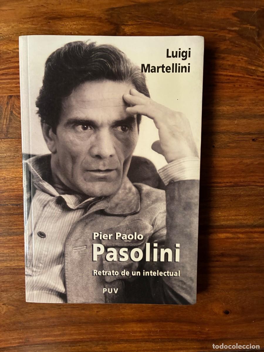 Libros de segunda mano: Pier Paolo Passolini. Retrato de un intelectual. Luigi Martelli, PUV