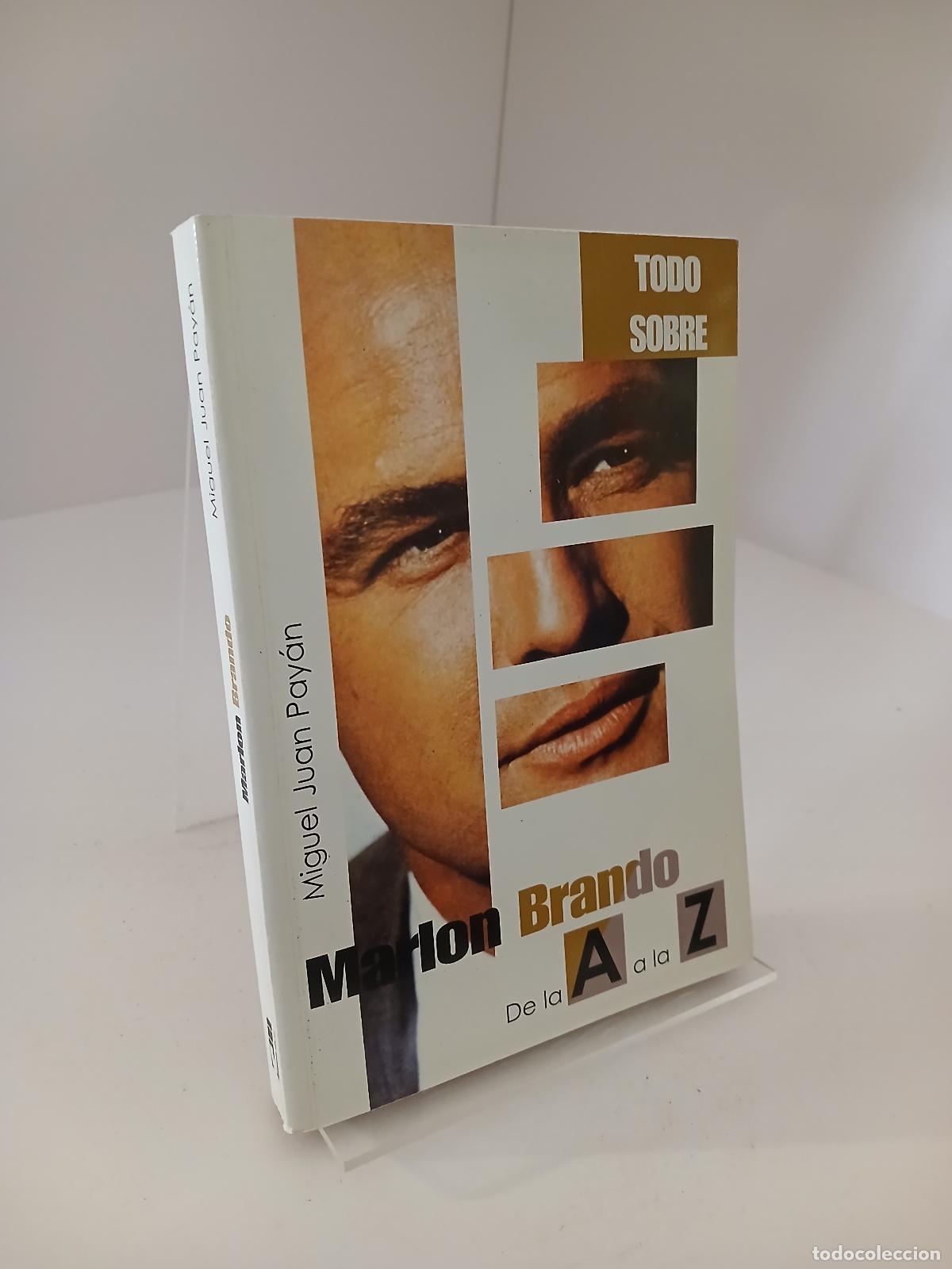 Libros de segunda mano: Marlon Brando de la A a la Z - Miguel Juan Pay&aacute;n