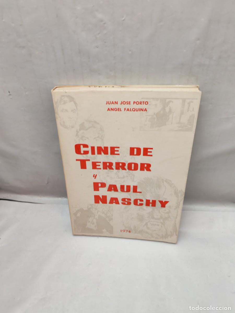 Libros de segunda mano: Cine de terror y Paul Naschy (Dedicatoria y firma aut&oacute;grafa de autor: Juan Jos&eacute; Porto, 1&ordf; EDICI&Oacute;N)