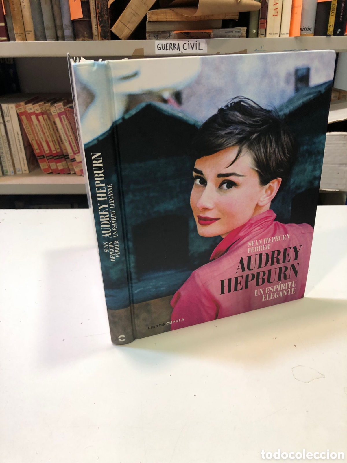Libros de segunda mano: Audrey Hepburn. Un esp&iacute;ritu elegante - Sean Hepburn Ferrer