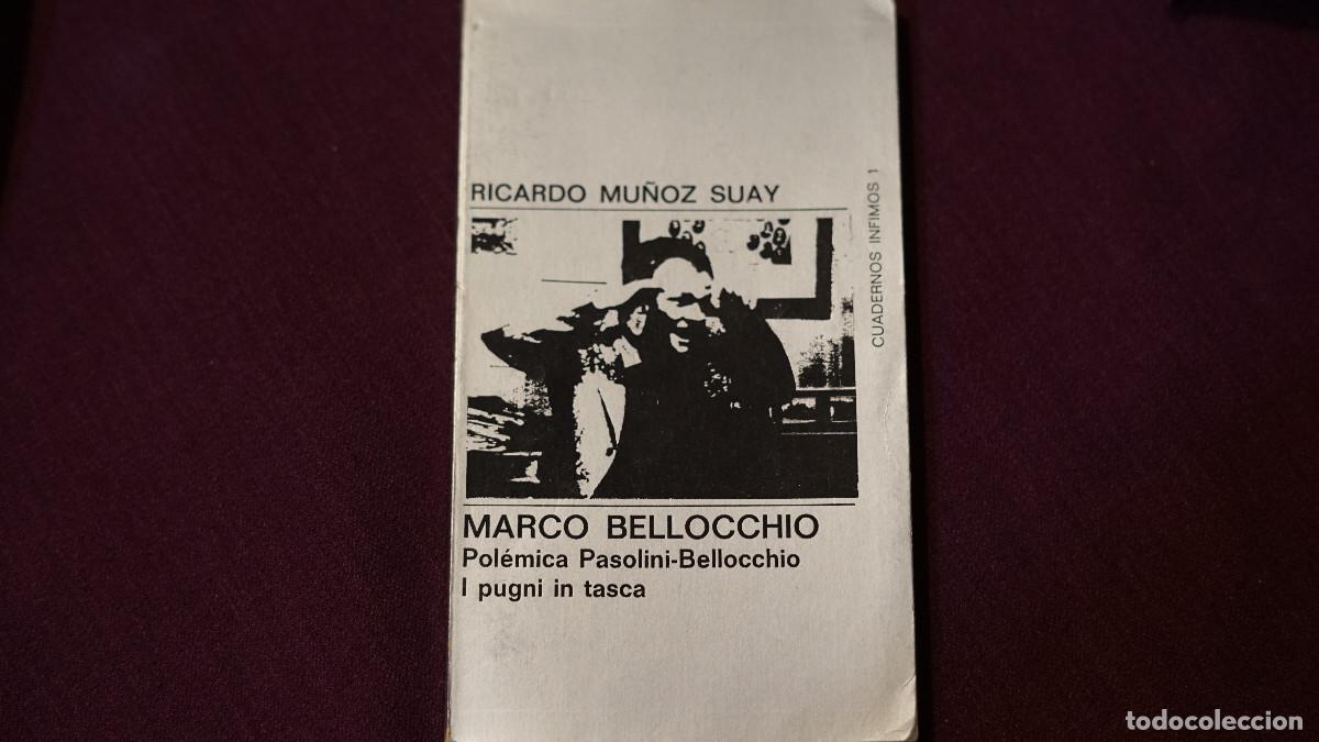 Libros de segunda mano: Ricardo Mu&ntilde;oz Suay - Barco Bellocchio - Pol&eacute;mica Pasolini-Bellocchio