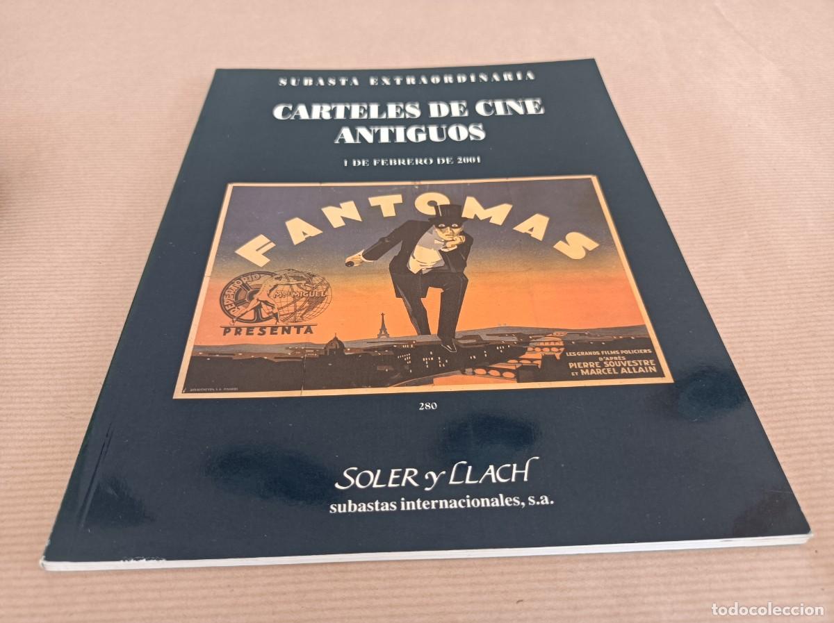 Libros de segunda mano: SUBASTA EXTRAORDINARIA SUBASTA CARTELES DE CINE ANTIGUOS 2001 SOLER Y LLACH