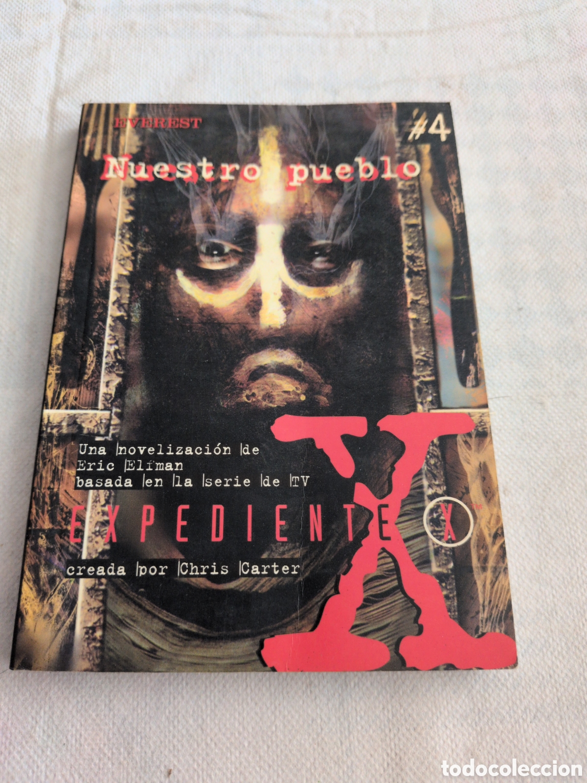 Libros de segunda mano: Expediente X. Nuestro Pueblo. N&deg;4. Everest. 1997