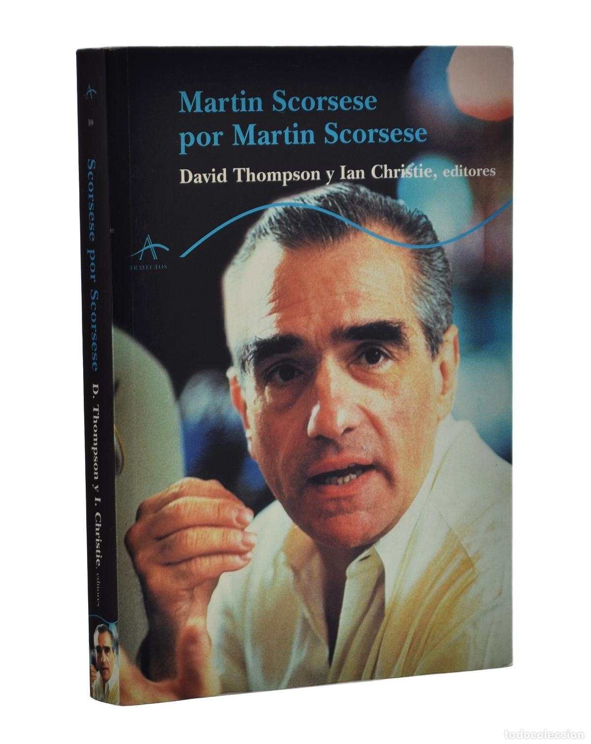 Libri di seconda mano: MARTIN SCORSESE POR MARTIN SCORSESE - THOMPSON, David / CHRISTIE, Ian (eds.)