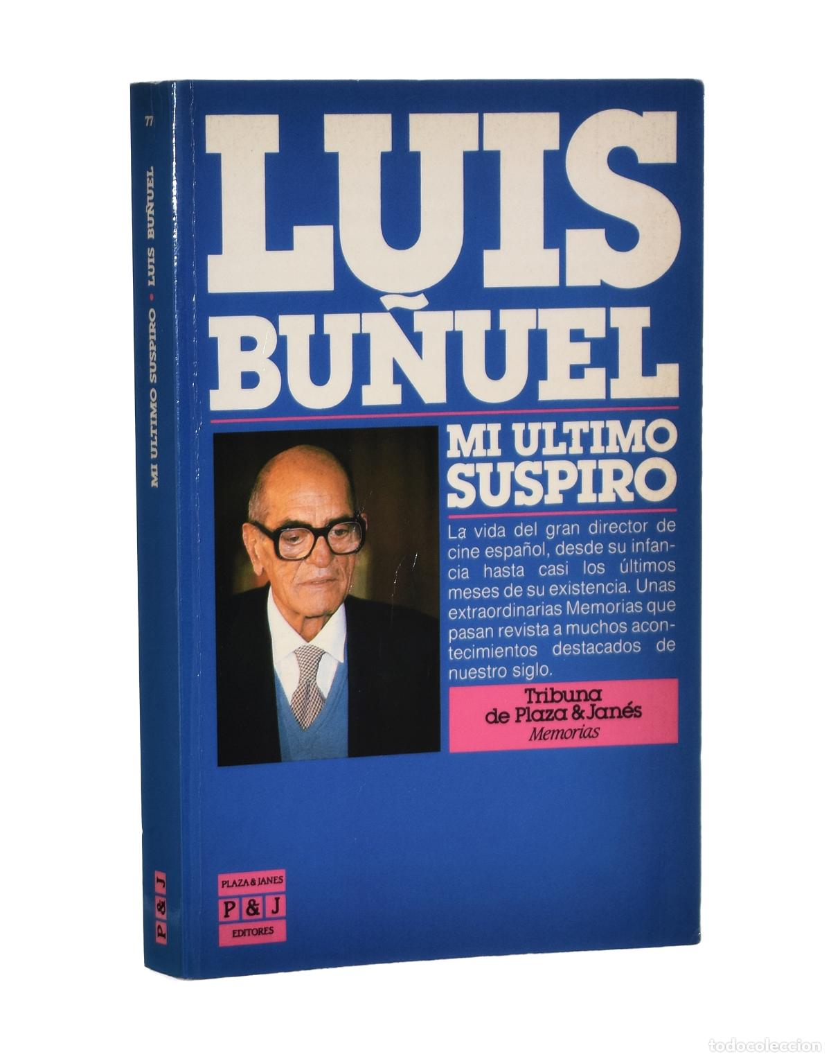Libros de segunda mano: MI &Uacute;LTIMO SUSPIRO (MEMORIAS) - BU&Ntilde;UEL, Luis - Foto 1