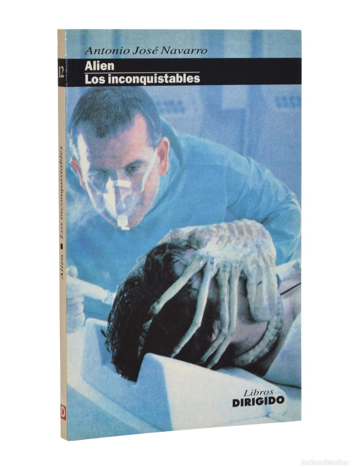 Libros de segunda mano: ALIEN / LOS INCONQUISTABLES - NAVARRO, Antonio Jos&eacute; - Foto 1