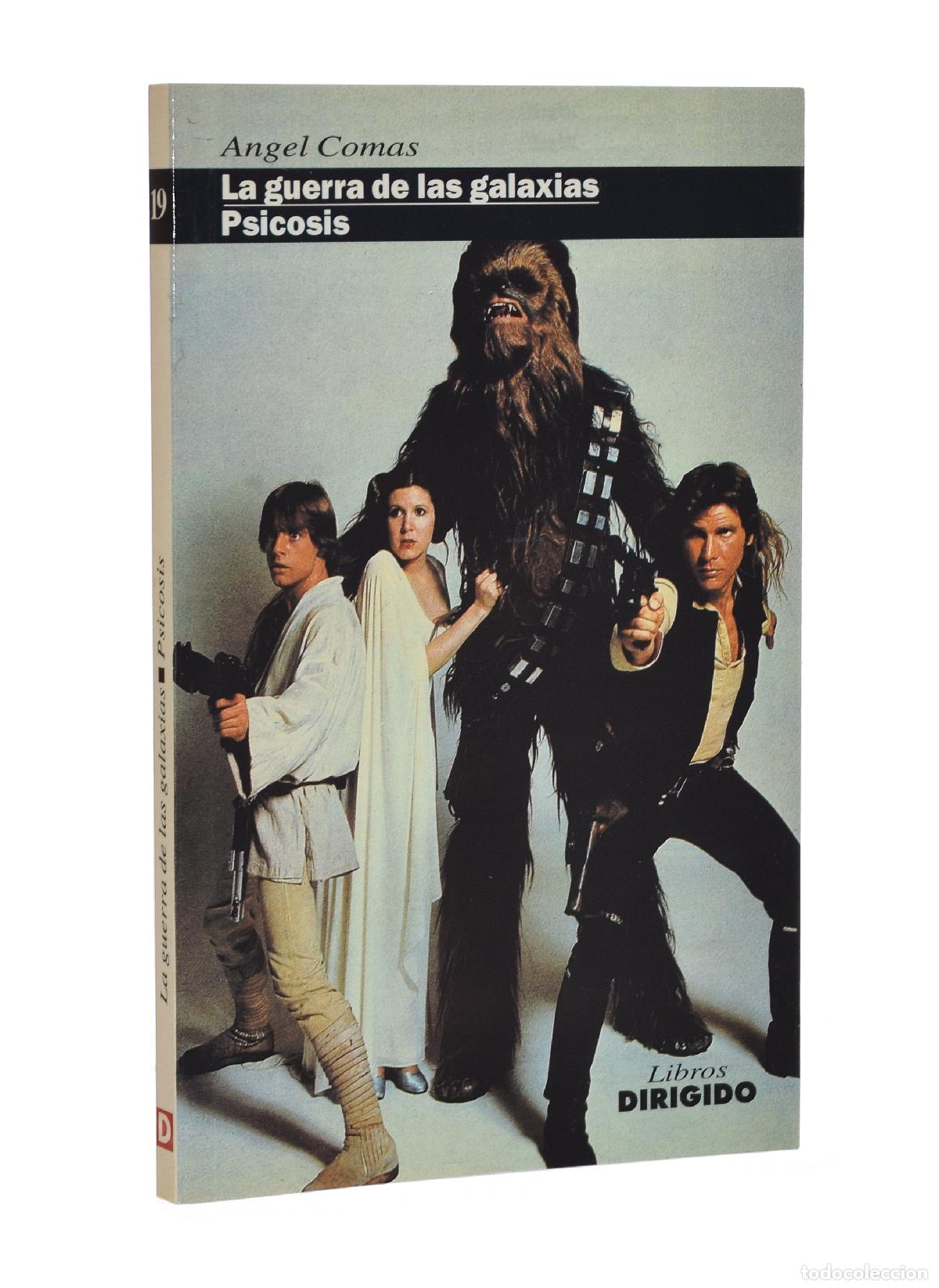 Libros de segunda mano: LA GUERRA DE LAS GALAXIAS / PSICOSIS - COMAS, Angel