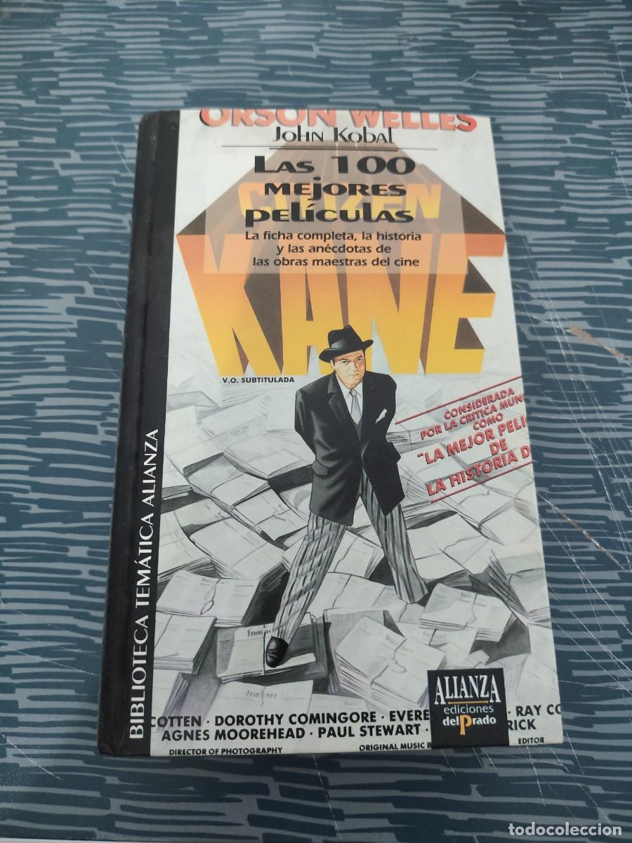 Libros de segunda mano: LAS 100 MEJORES PELICULAS, JOHN KOVAL EDITOR,ALIANZA, EDICIONES DEL PRADO,314 P&Aacute;GINAS.