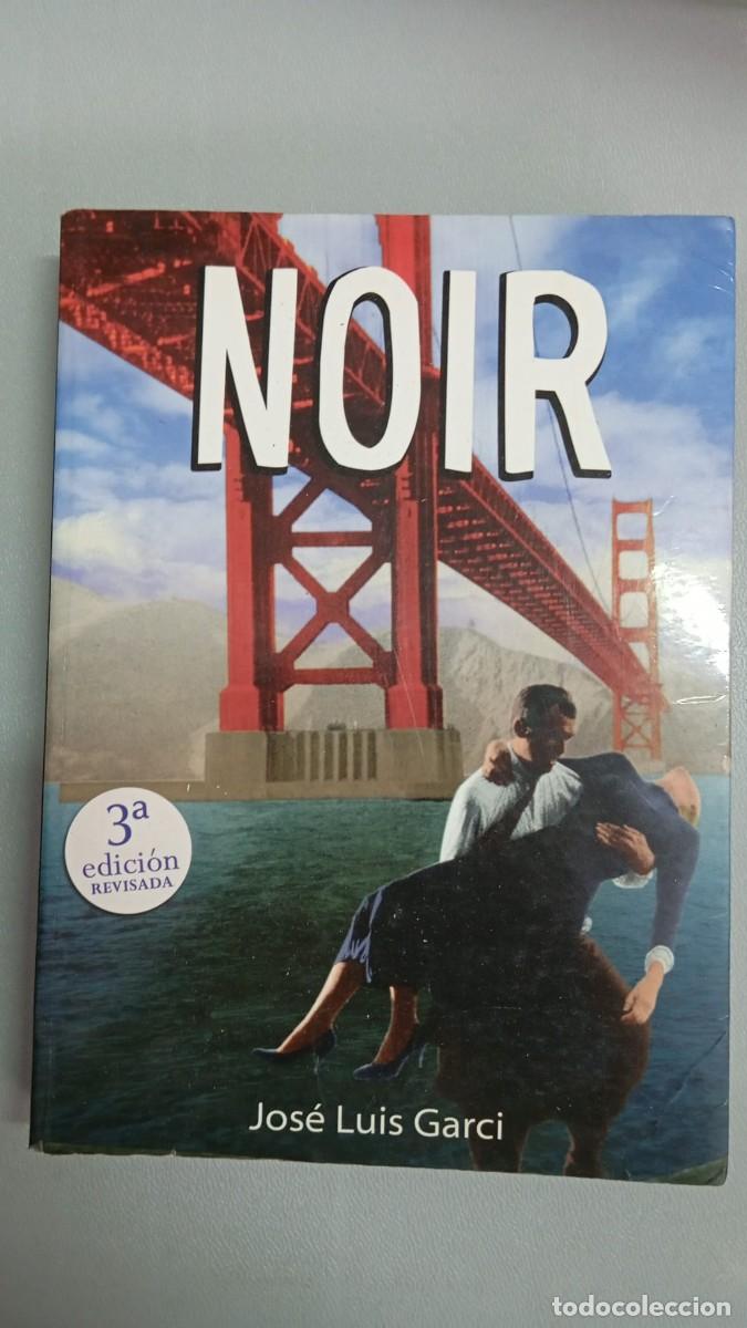 Libros de segunda mano: Noir /Jos&eacute; Luis Garci /notorius ed.2013