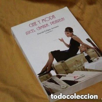 Libros de segunda mano: Cine y moda. Luces, c&aacute;mara, pasarela. David Felipe Arranz. Pigmalion, 2015