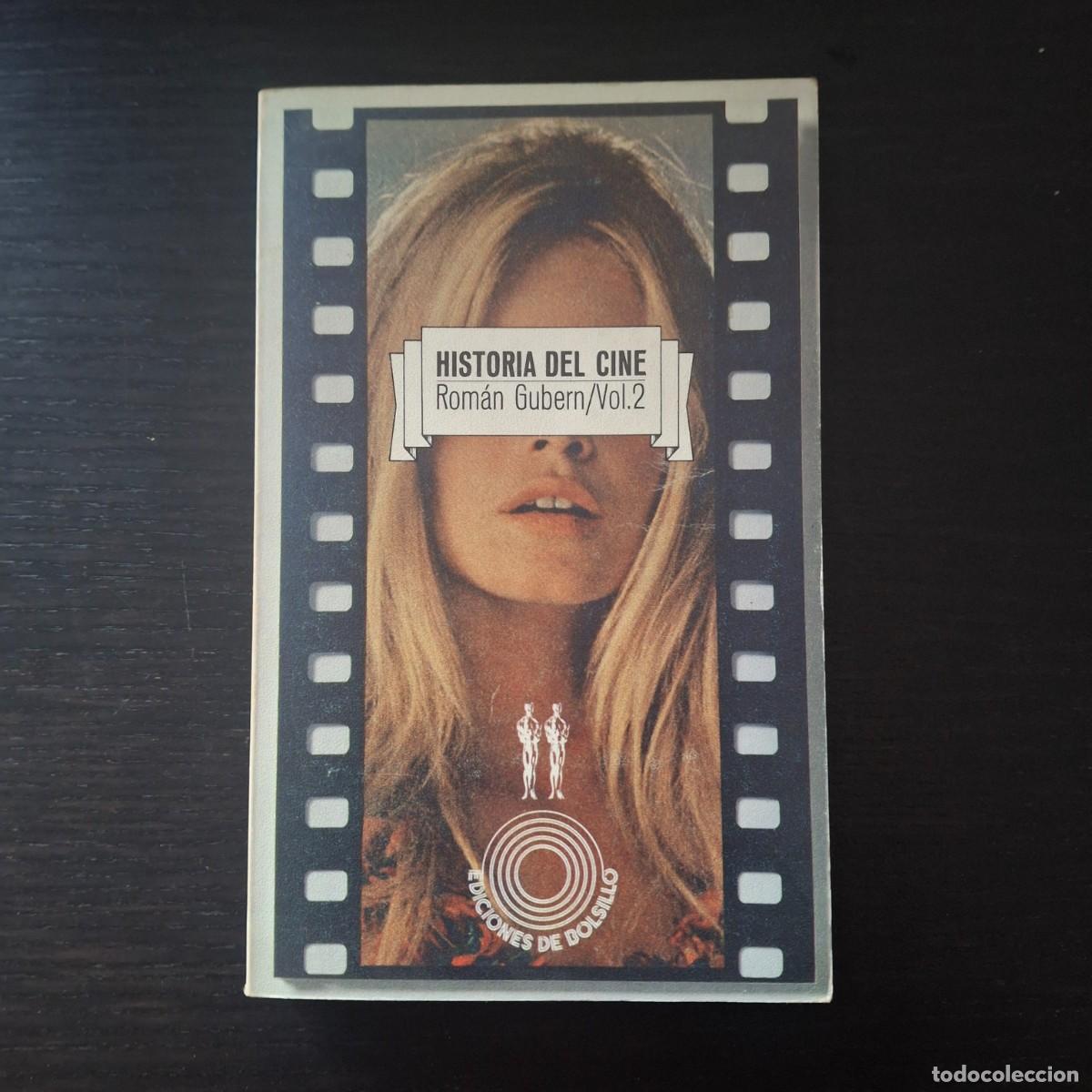 Libros de segunda mano: HISTORIA DEL CINE - ROMAN GUBERN VOL. 2 - EDICIONES DE BOLSILLO - EDITORIAL LUMEN - 1&ordf; ED. 1979