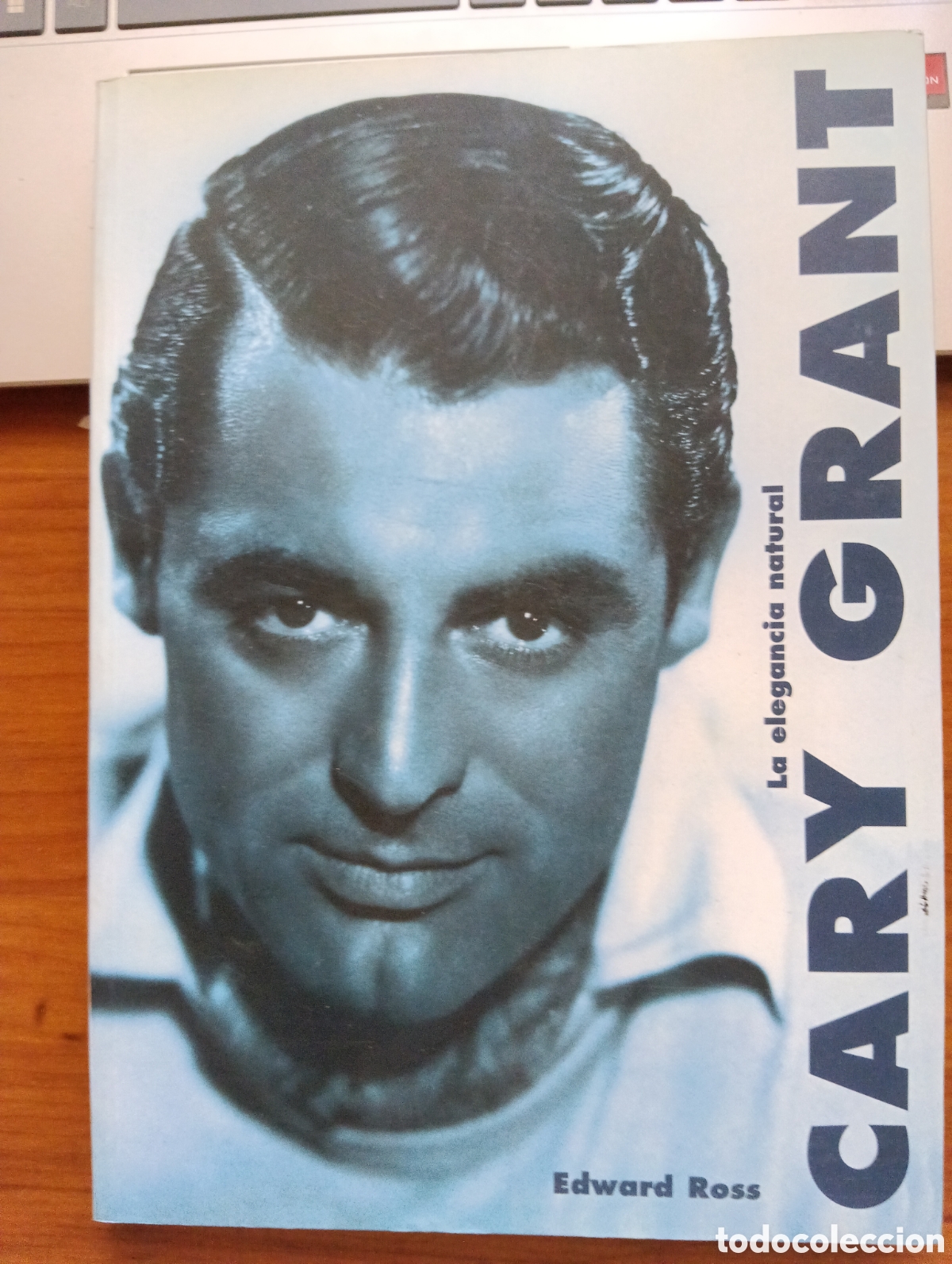 Libros de segunda mano: Cary Grant, La elegancia natural, Edward Ross