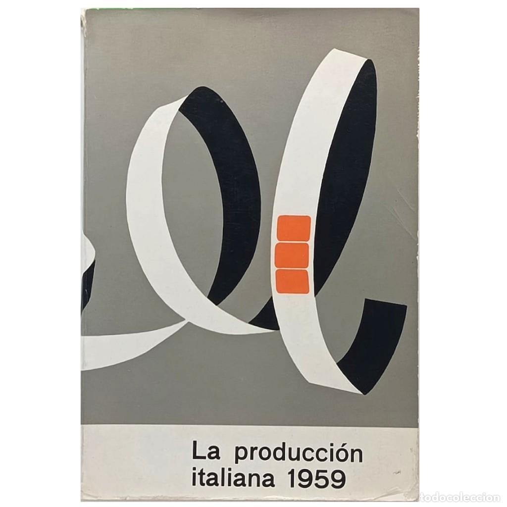 Libros de segunda mano: LA PRODUCCI&Oacute;N ITALIANA 1959. Unitalia Film