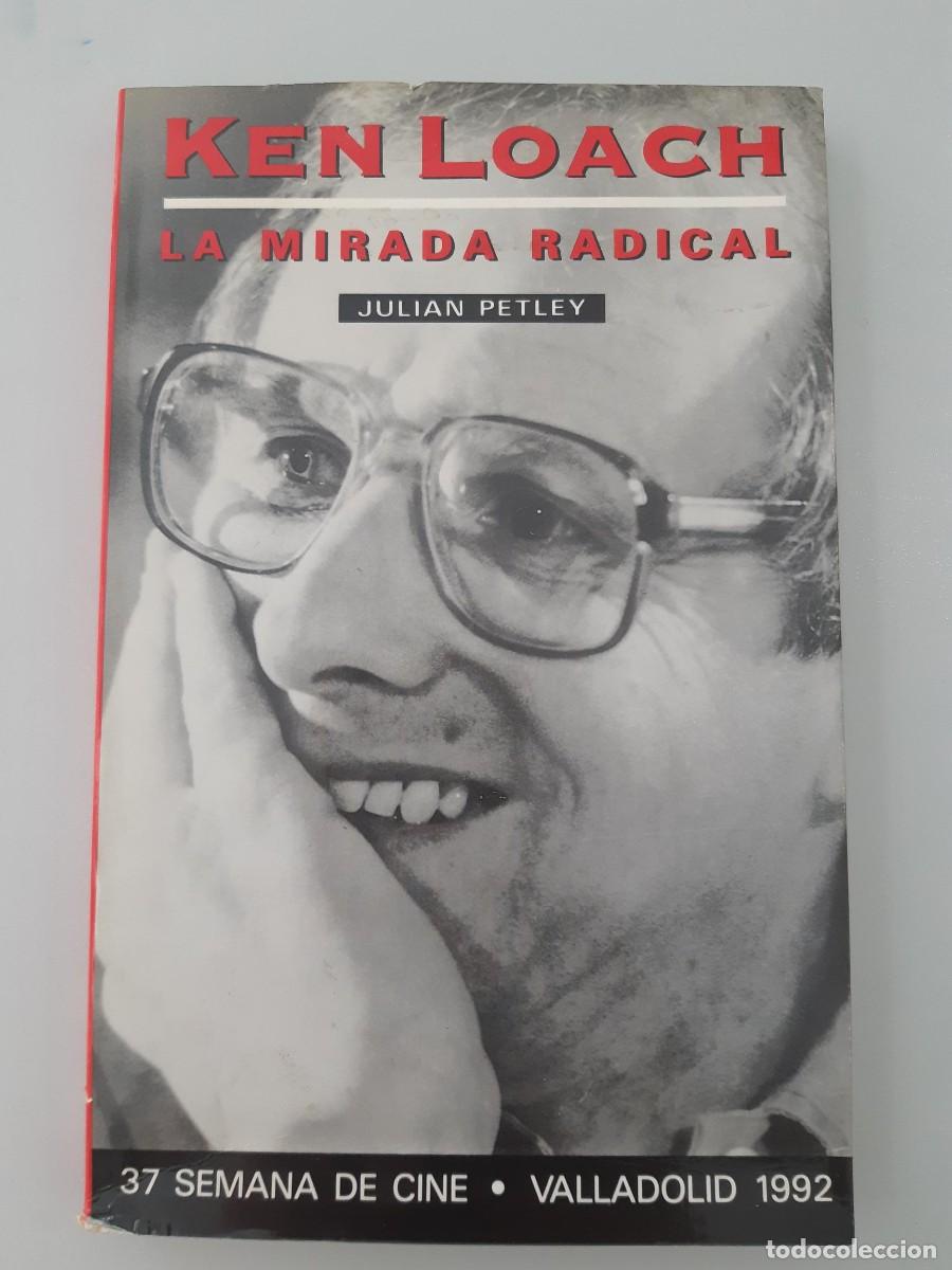 Libros de segunda mano: KEN LOACH. LA MIRADA RADICAL - Julian Petley
