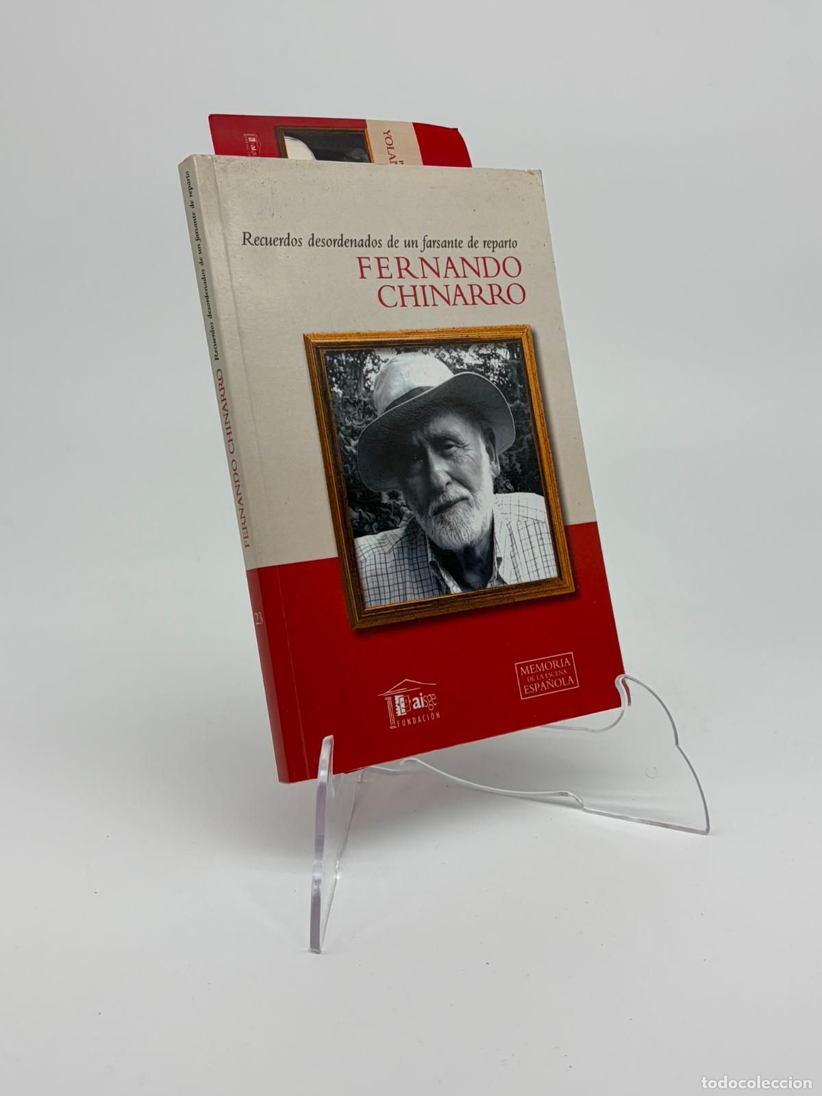 Libros de segunda mano: Recuerdos desordenados de un farsante de reparto. Chinarro, Fernando