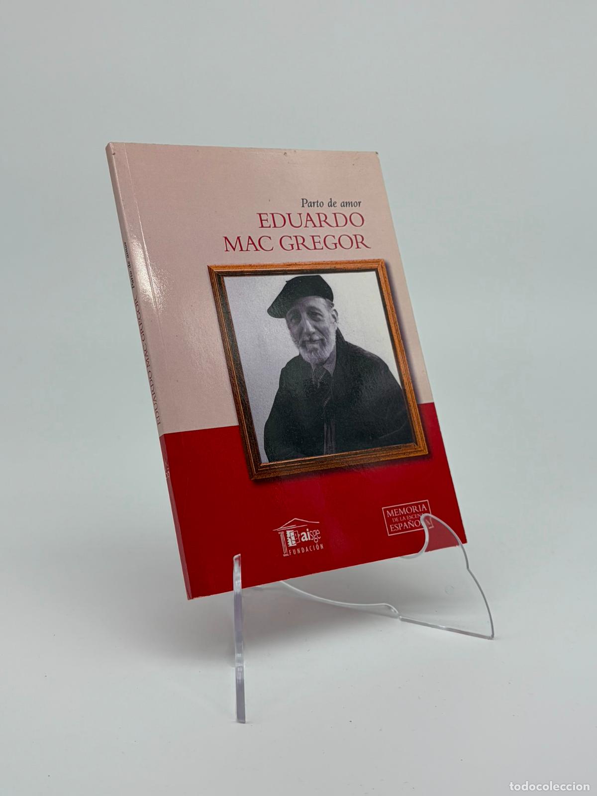 Libros de segunda mano: Parto de amor de Eduardo Mac Gregor Garc&iacute;a-Nieto