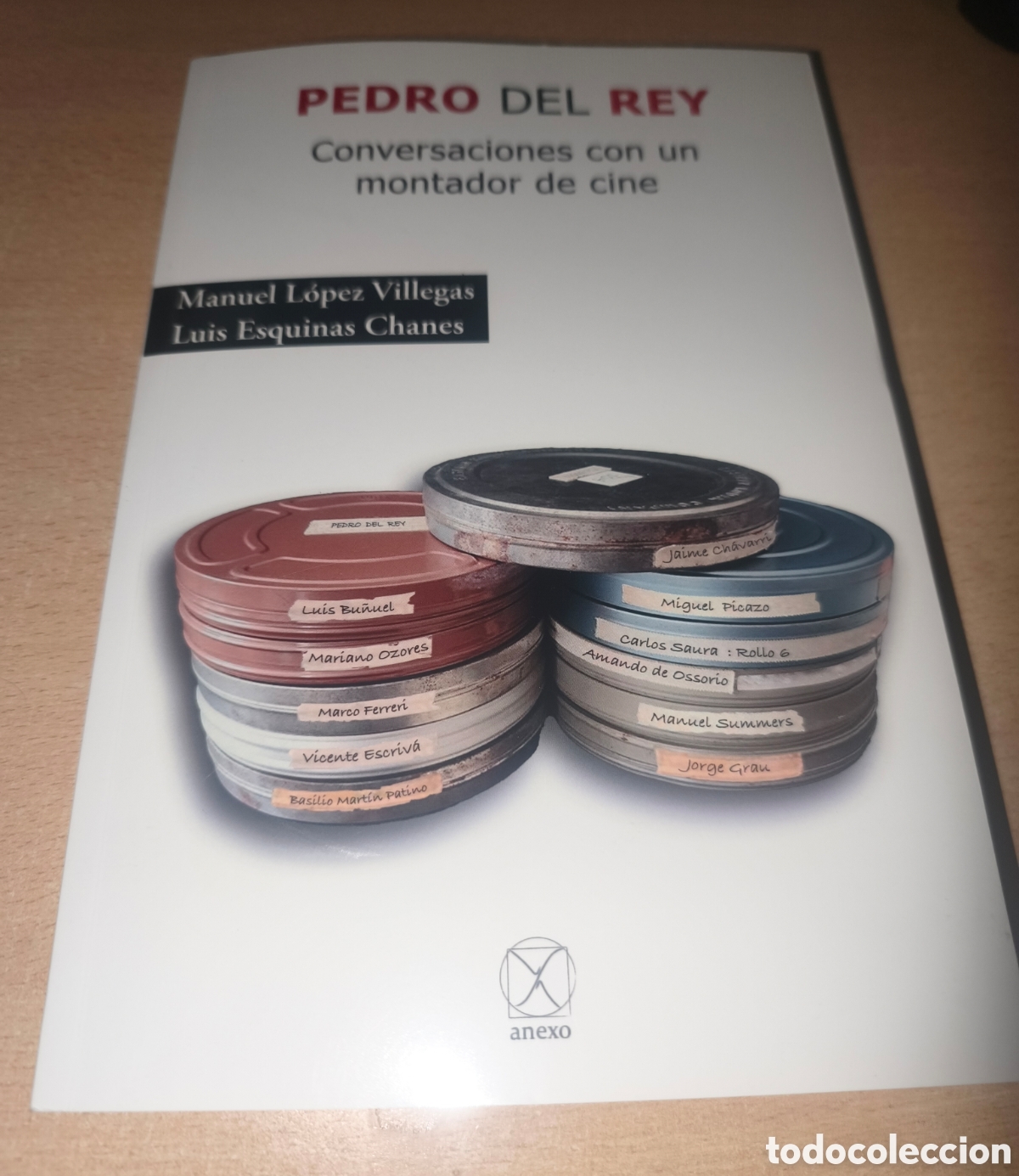 Libros de segunda mano: PEDRO DEL REY. CONVERSACIONES CON UN MONTADOR DE CINE
